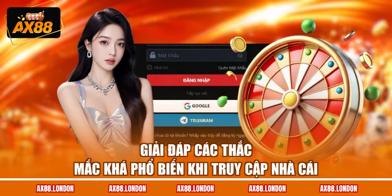 Giải đáp các thắc mắc khá phổ biến khi truy cập nhà cái