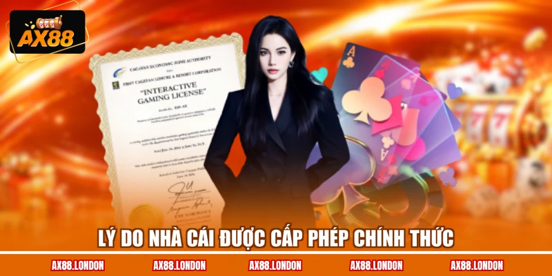 Lý do nhà cái được cấp phép chính thức