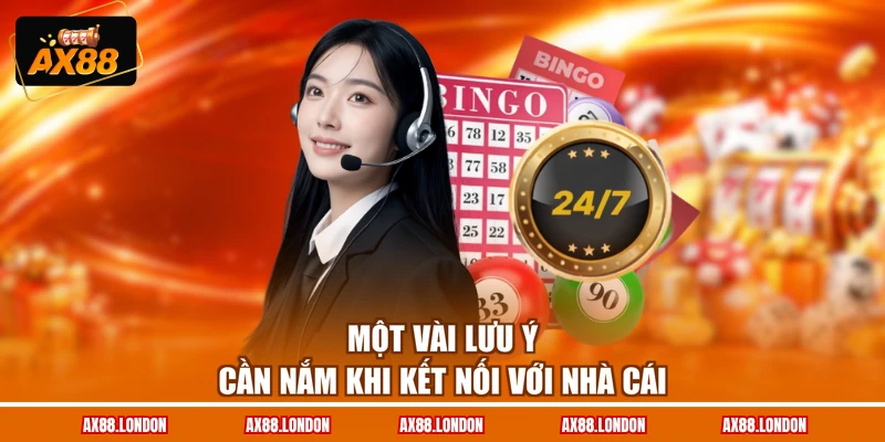 Một vài lưu ý cần nắm khi kết nối với nhà cái